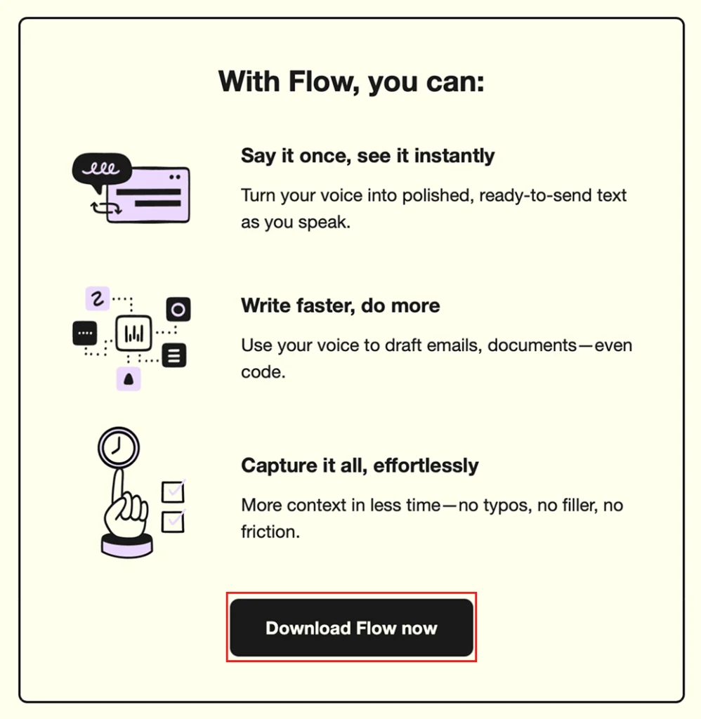 Wispr Flow listed the benefits of using their software in their email, nailing the fundamental of marketing basics.